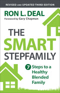 The Smart Stepfamily: Seven Steps to a Healthy Blended Family (Revised and Updated Third)