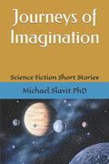 Journeys of Imagination: Science Fiction Short Stories