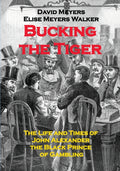 Bucking the Tiger