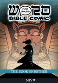 The Book of Esther: Word for Word Bible Comic: NIV Translation