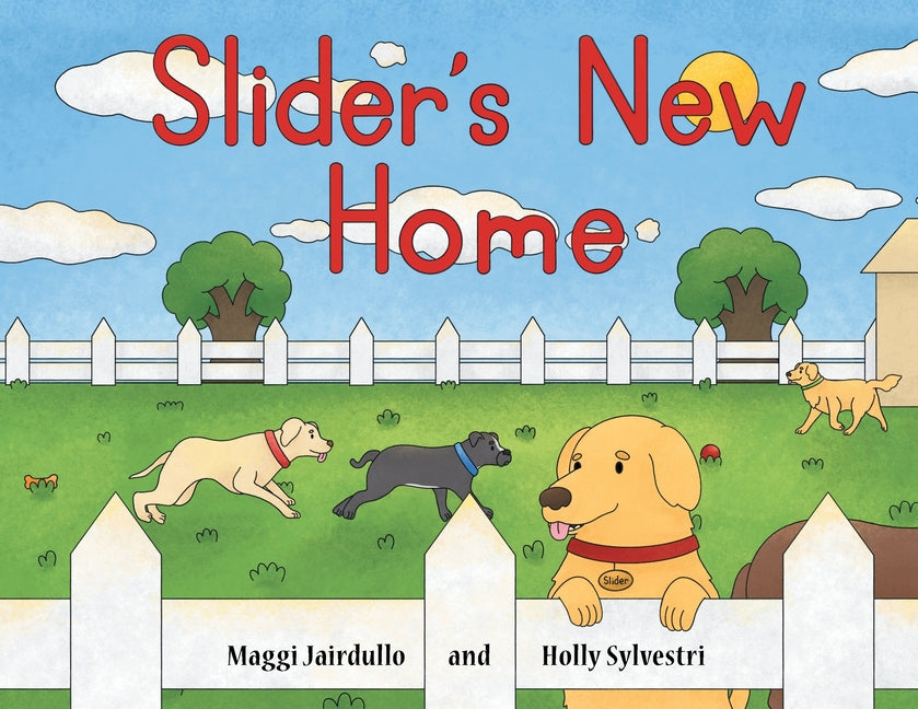 Slider's New Home