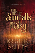 Until the Sun Falls from the Sky