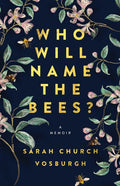 Who Will Name the Bees?