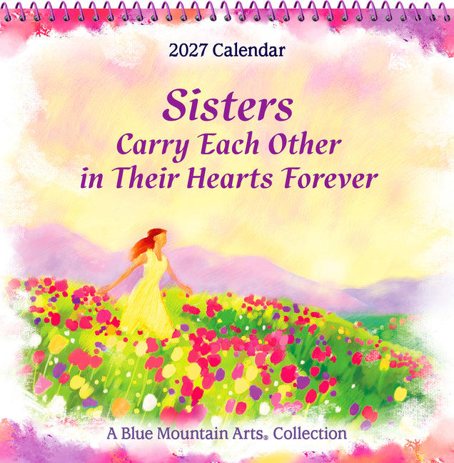 2027 Sisters Carry Each Other in Their Hearts Forever