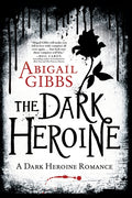 The Dark Heroine: A Dark Heroine Romance