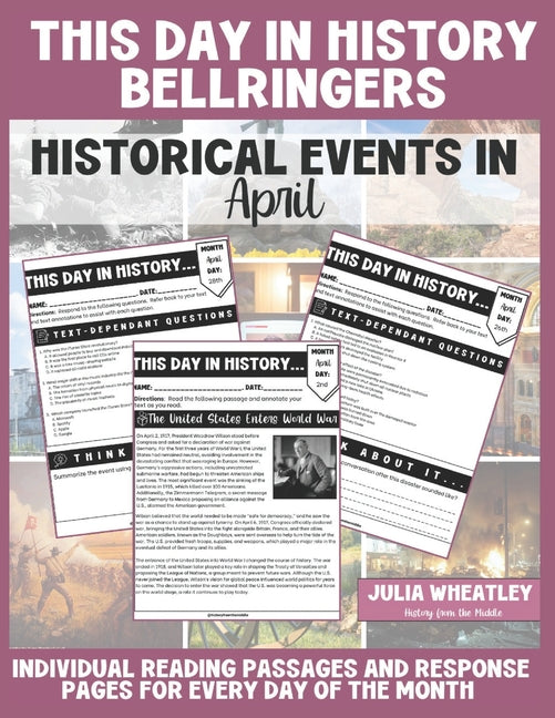 This Day in History: Daily Bell Ringers and Engaging Historical Activities for Middle and High School Social Studies - U.S. History, World History, An