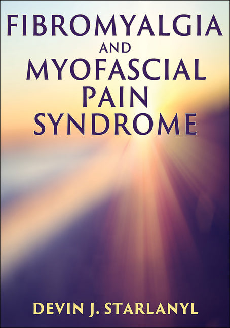 Fibromyalgia and Myofascial Pain Syndrome