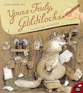 Yours Truly, Goldilocks (Reprint)