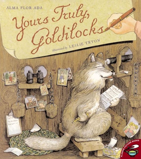 Yours Truly, Goldilocks (Reprint)