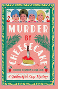 Murder by Cheesecake