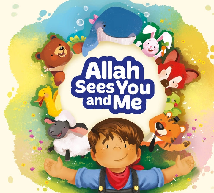 Allah Sees You and Me