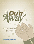 A Du'a Away: A Companion Journal