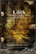 Lilith: The Legend of the First Woman