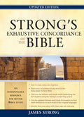 Strong's Exhaustive Concordance of the Bible (Updated)