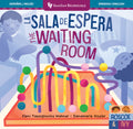 La Sala de Espera / The Waiting Room