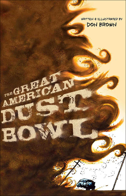 Great American Dust Bowl (Bound for Schools & Libraries)