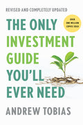 The Only Investment Guide You'll Ever Need (Revised)