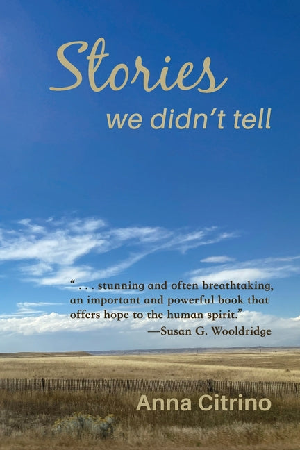 Stories We Didn't Tell