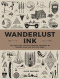 Wanderlust Ink: 300 Fine Line Tattoo Designs Inspired by Nature and Life on the Road