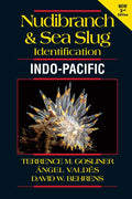 Nudibranch and Sea Slug Identification - Indo-Pacific 2nd Edition (Revised, Updated)