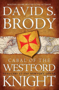 Cabal of The Westford Knight: Templars at the Newport Tower