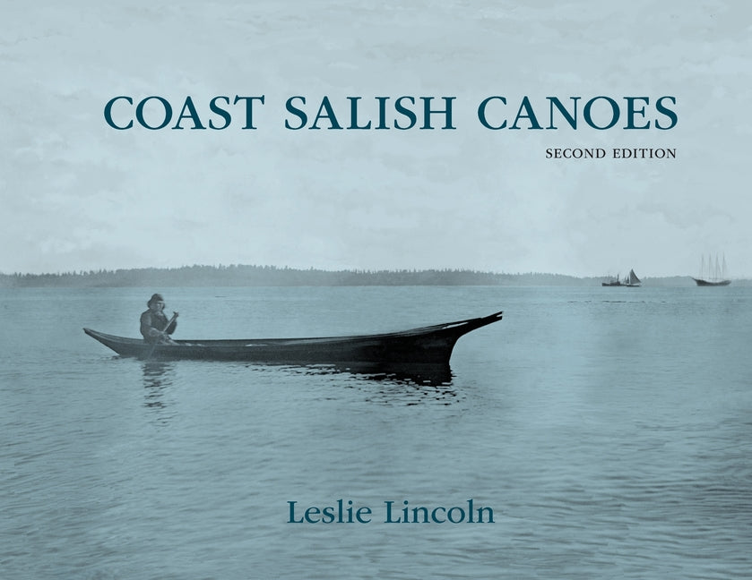 Coast Salish Canoes