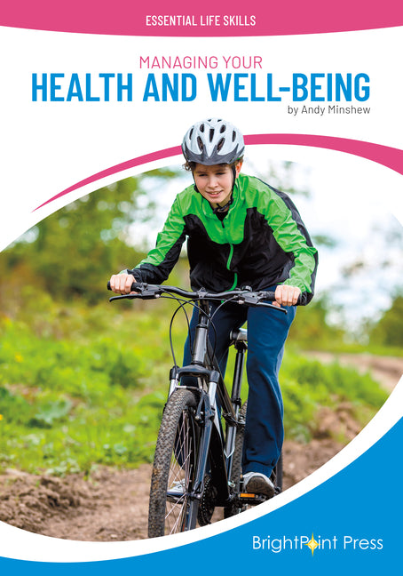 Managing Your Health and Well-Being