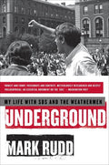 Underground: My Life with Sds and the Weathermen