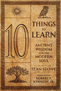 10 Things to Learn: Ancient Wisdom for the Modern Soul