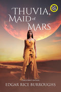 Thuvia, Maid of Mars (Annotated, Large Print): Large Print Edition