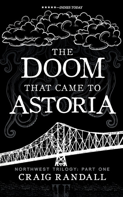 The Doom that came to Astoria