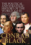 The Political and Strategic History of the World, Vol. III: Louis XIV to the Brink of World War I, A.D. 1661 - 1914