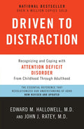 Driven to Distraction: Recognizing and Coping with Attention Deficit Disorder (Revised)