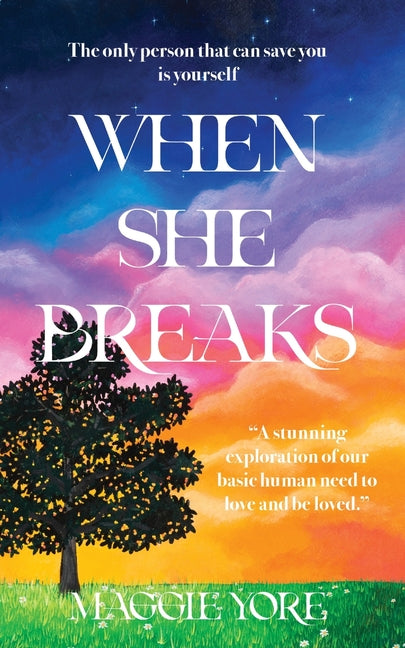 When She Breaks