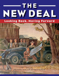 The New Deal: Looking Back, Moving Forward