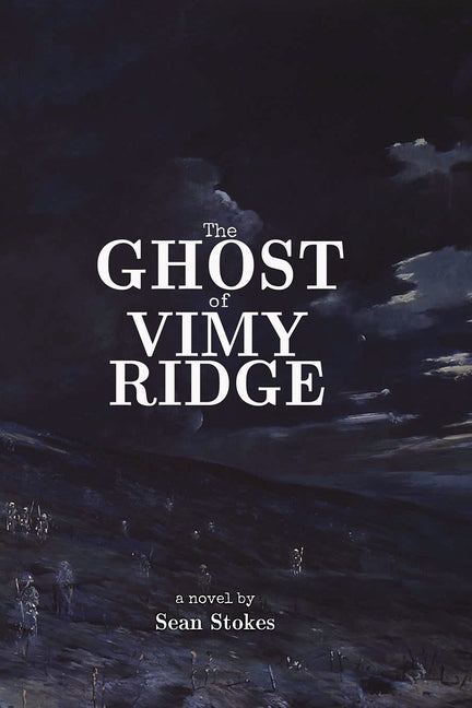 The Ghost of Vimy Ridge