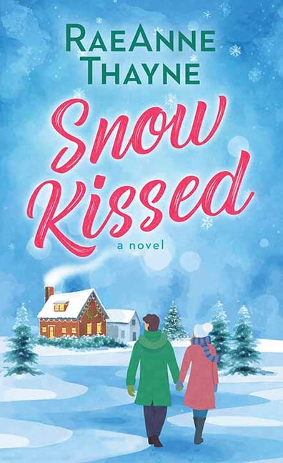 Snow Kissed