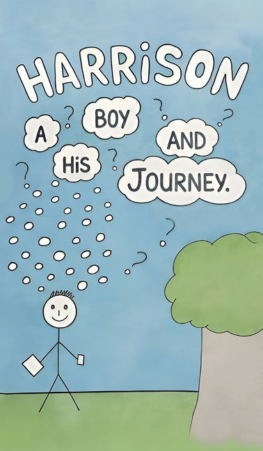 Harrison: A Boy and his Journey