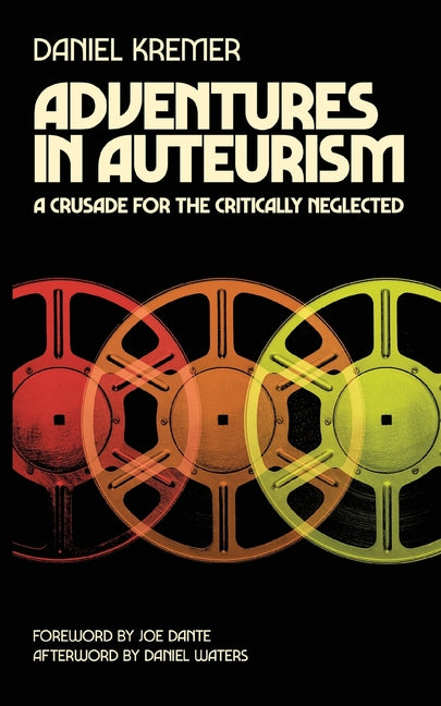 Adventures in Auteurism