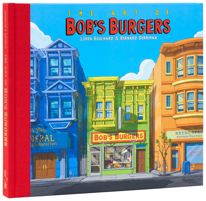 The Art of Bob's Burgers (Tm)