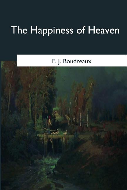 The Happiness of Heaven