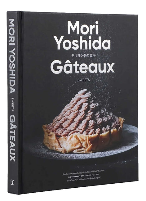 Gateaux: Sweets (Modern French Pastry)