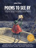 Poems to See by: A Comic Artist Interprets Great Poetry