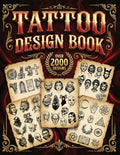 Tattoo Design Book: 2,000 Unique Tattoos - A Journey Through American and Crazy Art, From Flash Designs to Real Tattoos for Artists and Beginners